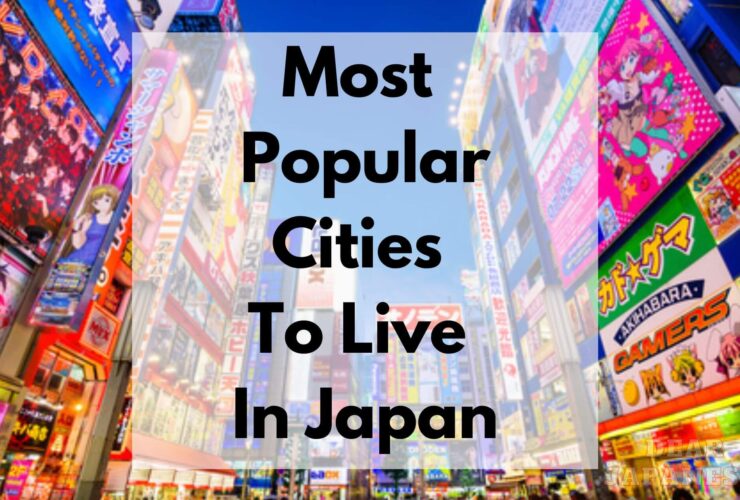 Popular Japanese Cities To Live In 