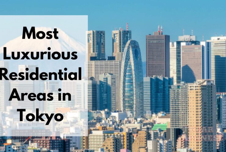 Luxurious Residential Areas in Tokyo