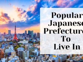 Most Popular Japanese Prefectures To Live In