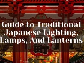 Guide to Traditional Japanese Lighting, Lamps, And Lanterns