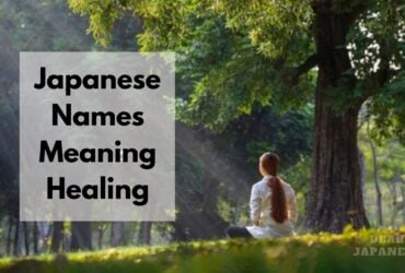 japanese names meaning healing