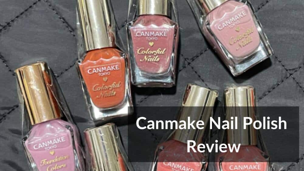 Canmake Nail Polish Review and Swatch 2026
