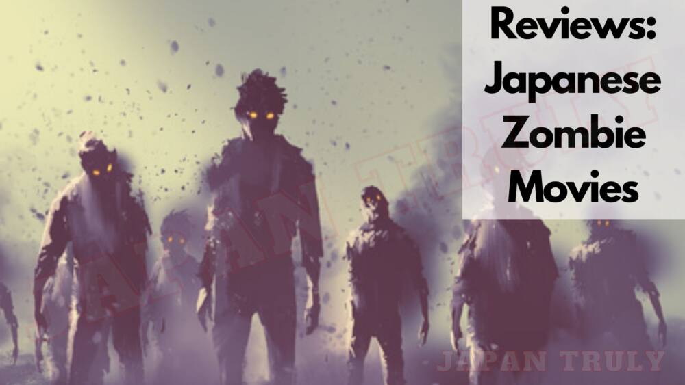 6 Best Japanese Zombie Movies 2026 | The Deadliest Japanese Zombie Movie Reviews