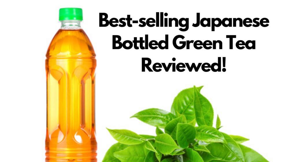 10 Popular Japanese Bottled Green Tea 2025